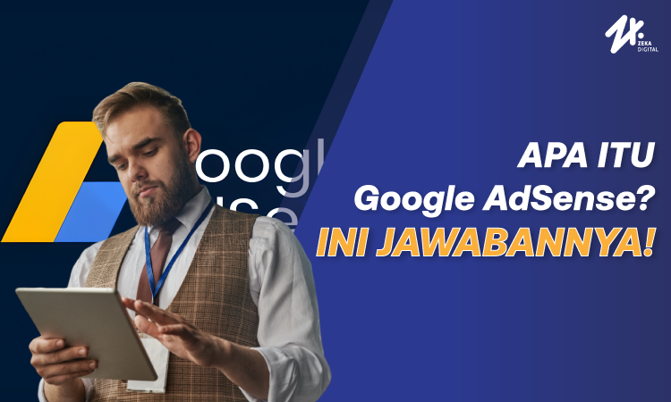 Google AdSense, Sumber: zekadigital.com