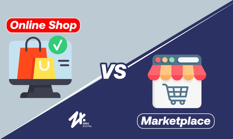 Marketplace dan online shop, Sumber: zekadigital.com