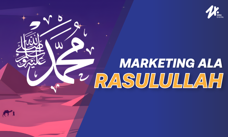 Marketing ala Rasulullah, Sumber: zekadigital.com