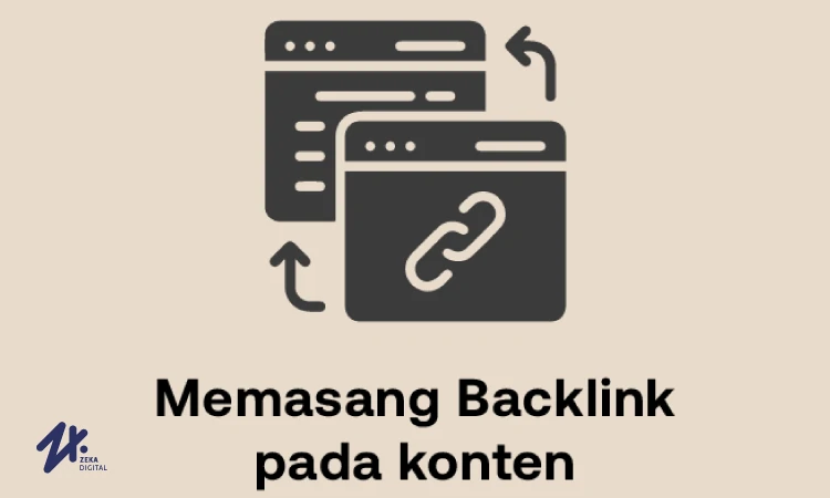Memasang backlink konten, Sumber: zekadigital.com
