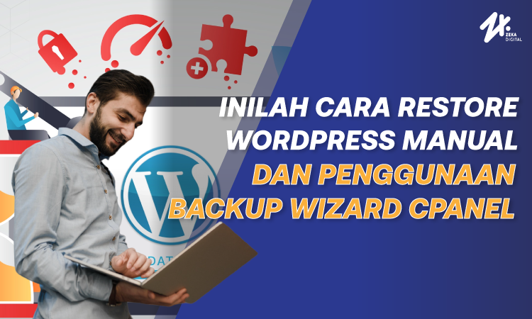 Cara restore wordpress, Sumber: zekadigital.com