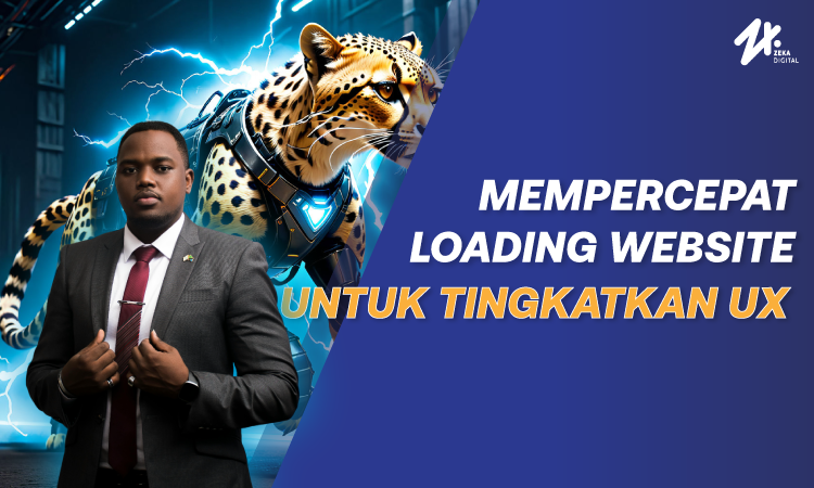 Cara mempercepat loading website, Sumber: zekadigital.com