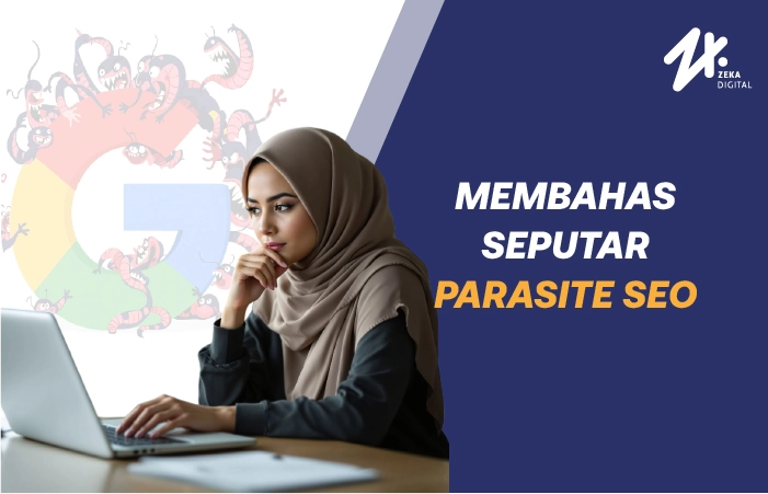 Parasite SEO, Sumber: zekadigital.com