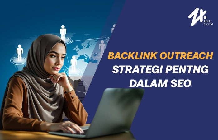 Backlink outreach, Sumber: zekadigital.com